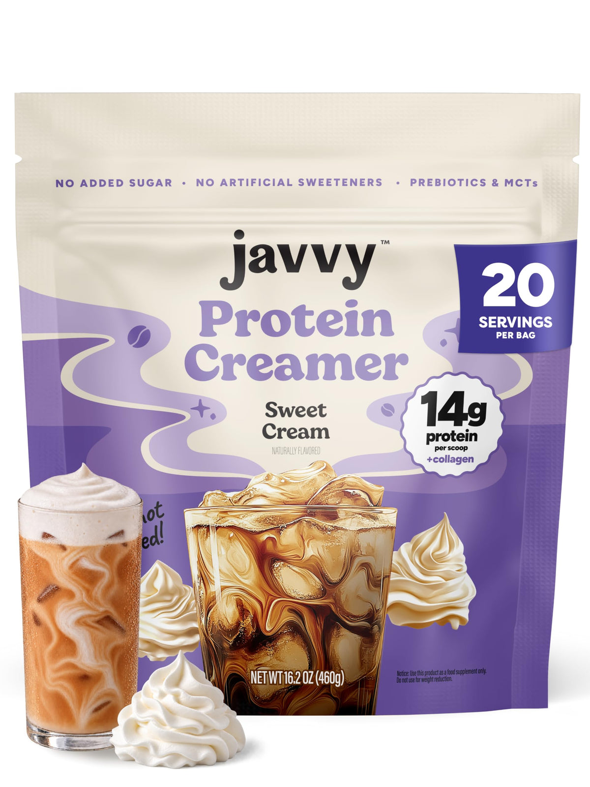 Javvy Protein Creamer in Sweet Cream flavor, a cream and purple resealable bag. Label states 14g protein per scoop plus collagen, 20 servings per bag, no added sugar, no artificial sweeteners, prebiotics and MCTs. Net wt 16.2 oz (460g).